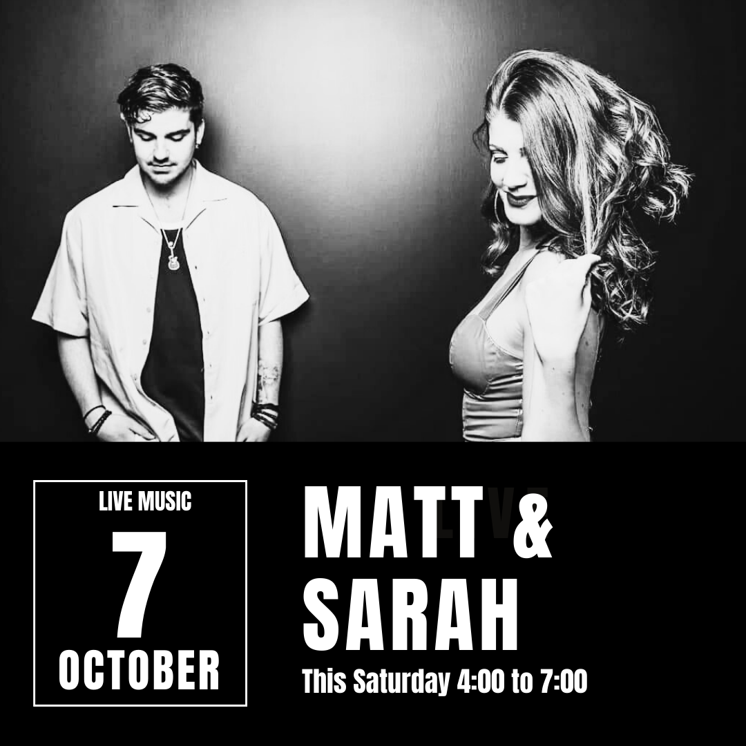 Live Music - Sarah and Matt - October 7